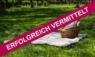 ERFOLGREICH VERMITTELT!!!   Leben im Grünen: Nah an Wien